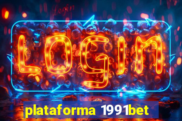 plataforma 1991bet